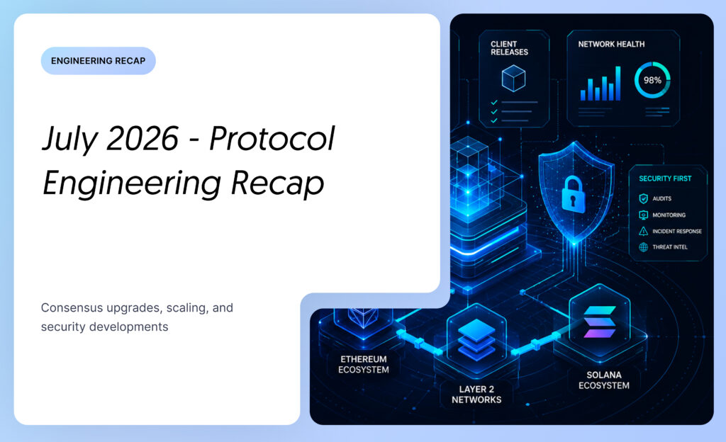 July 2026 Protocol Recap